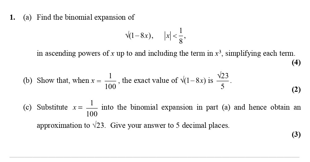 Find-the-binomial-expansion-of-\(\sqrt{1-8x},-|x|<\frac{1}{8}\),-in-ascending-powers-of-\(x\)-up-to-and-including-the-term-in-\(x^3\),-simplifying-each-term-Edexcel-A-Level Maths Pure-Question 2-2010-Paper 7.png